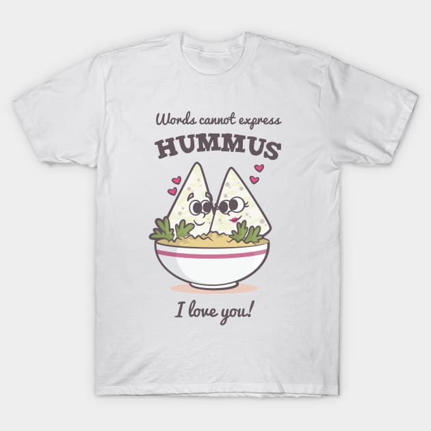 Funny Hummus Shirt Cute Pun Gift Hipster Vegan Dish Food T-Shirt by TellingTales